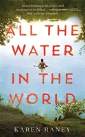 Toată apa din lume (All the Water in the World) - All the Water in the World