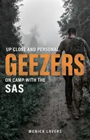GEEZERS - De aproape și personal: În tabără cu SAS - GEEZERS - Up Close and Personal: On Camp with the SAS