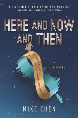 Aici și acum și apoi - Here and Now and Then