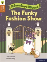 Oxford Reading Tree Word Sparks: Nivelul 8: The Funky Fashion Show - Oxford Reading Tree Word Sparks: Level 8: The Funky Fashion Show