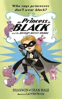 Prințesa în negru și hoarda de iepurași înfometați - Princess in Black and the Hungry Bunny Horde