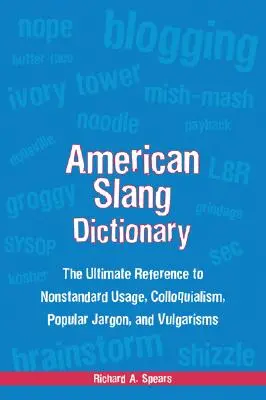 Dicționar de argou american, ediția a patra - American Slang Dictionary, Fourth Edition