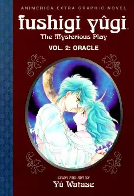 Fushigi Yugi, Volumul 2: Oracolul - Fushigi Yugi, Volume 2: Oracle