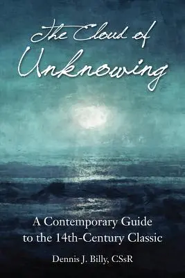 Norul necunoașterii (The Cloud of Unknowing) - The Cloud of Unknowing