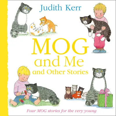 Mog și cu mine și alte povestiri - Mog and Me and Other Stories