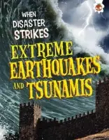 Cutremure extreme și tsunami - Extreme Earthquakes and Tsunamis