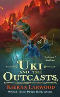 Uki și proscrișii - Uki and the Outcasts
