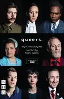 Queers: Opt monologuri - Queers: Eight Monologues