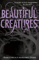 Creaturi frumoase (Cartea 1) - Beautiful Creatures (Book 1)