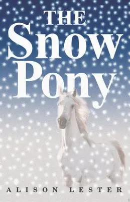 Poneiul de zăpadă - The Snow Pony