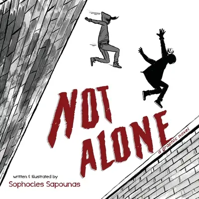 Not Alone: Un roman grafic - Not Alone: A Graphic Novel