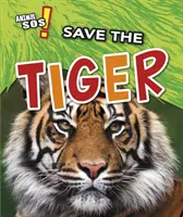 Salvați tigrul - Save the Tiger