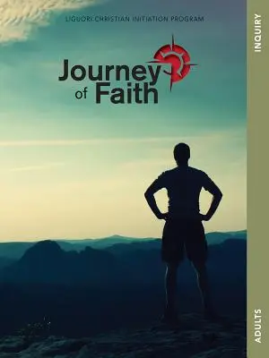 Călătoria credinței pentru adulți, Anchetă: Lecții - Journey of Faith for Adults, Inquiry: Lessons