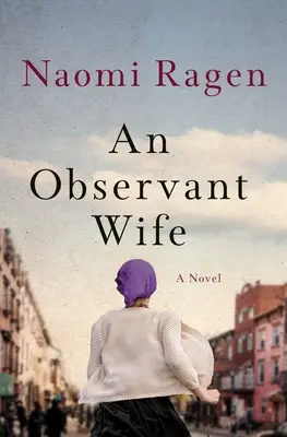 O soție observatoare - An Observant Wife