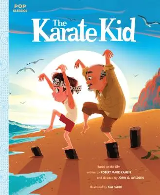 Karate Kid: Povestea clasică ilustrată - The Karate Kid: The Classic Illustrated Storybook