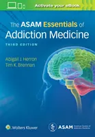 Esențialul Asam al medicinei dependenței - The Asam Essentials of Addiction Medicine