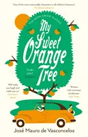 Portocalul meu dulce - My Sweet Orange Tree