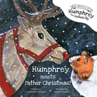 Aventurile porcușorului de Guineea Humphrey: Humphrey îl întâlnește pe Moș Crăciun! - The Adventures of Humphrey the Guinea Pig: Humphrey Meets Father Christmas!