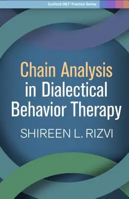 Analiza în lanț în terapia comportamentală dialectică - Chain Analysis in Dialectical Behavior Therapy