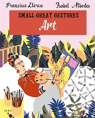 Artă (Gesturi mici și mari) - Art (Small Great Gestures)