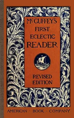 Primul cititor eclectic al lui McGuffey - McGuffey's First Eclectic Reader