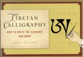 Caligrafie tibetană: Cum să scrii alfabetul și multe altele - Tibetan Calligraphy: How to Write the Alphabet and More