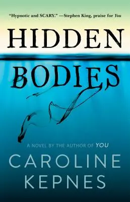 Corpuri ascunse, 2: (Un roman despre tine) - Hidden Bodies, 2: (A You Novel)