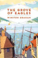 Grove of Eagles - Un roman al Angliei elisabetane - Grove of Eagles - A Novel of Elizabethan England