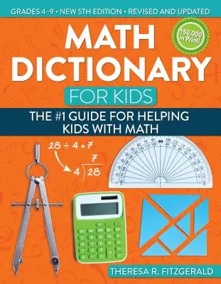 Dicționar de matematică pentru copii: Ghidul nr. 1 pentru a-i ajuta pe copii cu matematica - Math Dictionary for Kids: The #1 Guide for Helping Kids with Math
