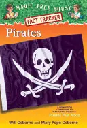 Pirații: A Nonfiction Companion to Magic Tree House #4: Pirates Past Noon - Pirates: A Nonfiction Companion to Magic Tree House #4: Pirates Past Noon