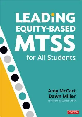 Conducerea Mtss bazate pe echitate pentru toți elevii - Leading Equity-Based Mtss for All Students