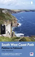 South West Coast Path: De la Padstow la Falmouth - De la plaje aurii la golfulețe accidentate în jurul celui mai sudic vârf al Marii Britanii - South West Coast Path: Padstow to Falmouth - From golden beaches to rugged coves around Britain's southernmost tip