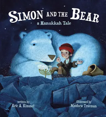 Simon și Ursul: O poveste de Hanukkah - Simon and the Bear: A Hanukkah Tale