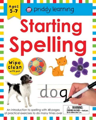 Wipe Clean Workbook: Starting Spelling: O introducere în ortografie cu 48 de pagini de exerciții practice de făcut de mai multe ori - Wipe Clean Workbook: Starting Spelling: An Introduction to Spelling with 48 Pages of Practical Exercises to Do Many Times Over
