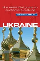 Ucraina - Cultura inteligentă! - Ukraine - Culture Smart!