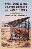 Sclavia africană în America Latină și Caraibe - African Slavery in Latin America and the Caribbean