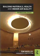 Materiale de construcție, sănătate și calitatea aerului interior: No Breathing Space? - Building Materials, Health and Indoor Air Quality: No Breathing Space?