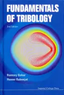 Fundamentele tribologiei (ediția a doua) - Fundamentals of Tribology (2nd Edition)