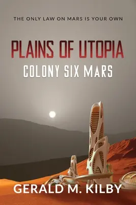 Câmpiile Utopiei: Colonia Șase Marte - Plains of Utopia: Colony Six Mars