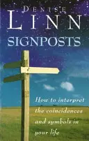 Indicatoare - Universul îți șoptește - Signposts - The Universe is Whispering to You