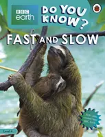 Fast and Slow - BBC Earth Do You Know...? Nivelul 4 - Fast and Slow - BBC Earth Do You Know...? Level 4