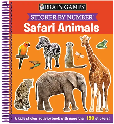 Brain Games - Sticker by Number: Safari Animals (de la 3 la 6 ani): O carte de activități cu autocolante pentru copii cu mai mult de 150 de autocolante! [Cu autocolant(e)] - Brain Games - Sticker by Number: Safari Animals (Ages 3 to 6): A Kid's Sticker Activity Book with More Than 150 Stickers! [With Sticker(s)]