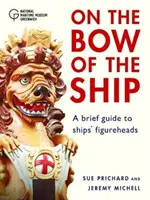 Figuranții: Pe prova navei - Figureheads: On the Bow of the Ship