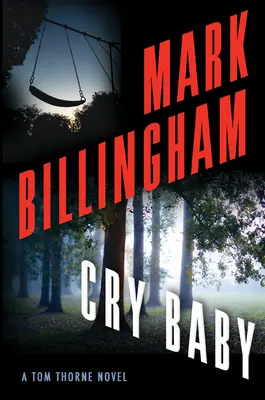Cry Baby: Un roman de Tom Thorne - Cry Baby: A Tom Thorne Novel