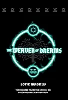 Țesătorul de vise - Weaver of Dreams