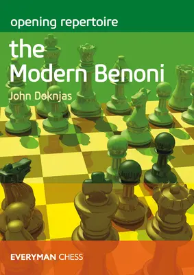 Repertoriu de deschidere: Benoni modern - Opening Repertoire the Modern Benoni