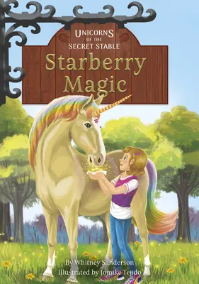 Magia Starberry: Cartea 6 - Starberry Magic: Book 6
