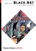 Black Art: O istorie culturală (Rev) - Black Art: A Cultural History (Rev)