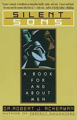 Silent Sons: O carte pentru și despre bărbați - Silent Sons: A Book for and about Men