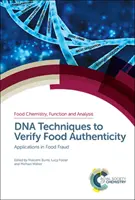 Tehnici ADN pentru verificarea autenticității alimentelor: Aplicații în frauda alimentară - DNA Techniques to Verify Food Authenticity: Applications in Food Fraud